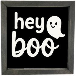 Hey Boo with ghost <br>Framed Saying