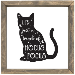 It's Just a bunch of Hocus Pocus <br>Framed Saying