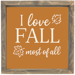 I Love Fall Most of All Framed Print