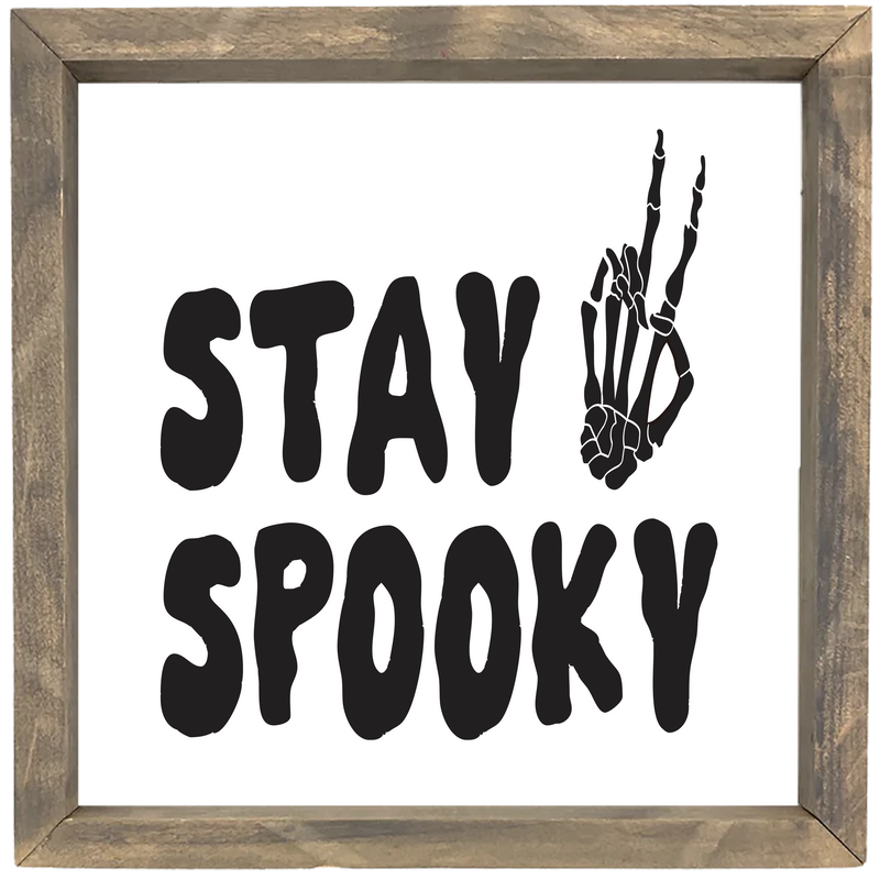 Stay Spooky <br>Framed Saying