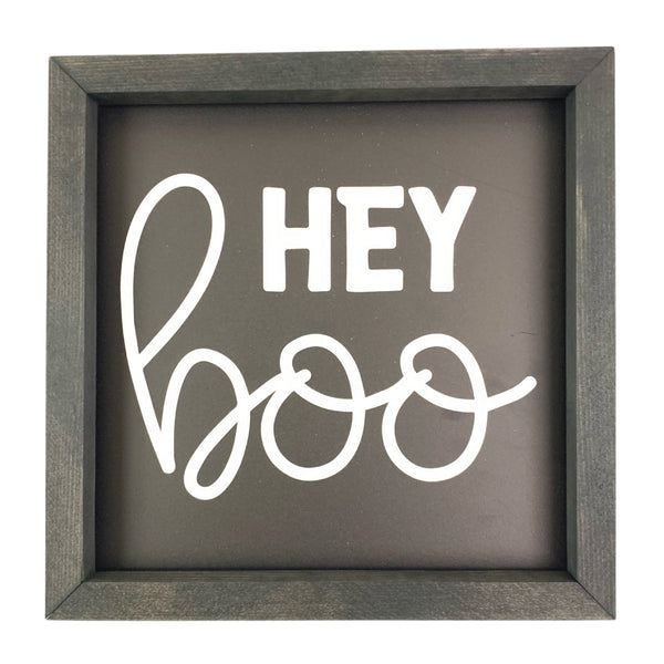 Hey Boo <br>Framed Saying