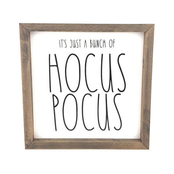 *SALE!* It's Just A Bunch of Hocus Pocus Framed Saying