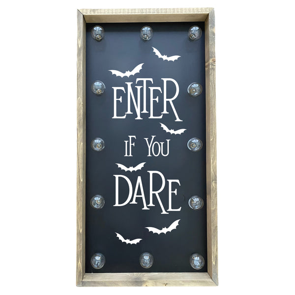 Enter If You Dare <br>Light Box