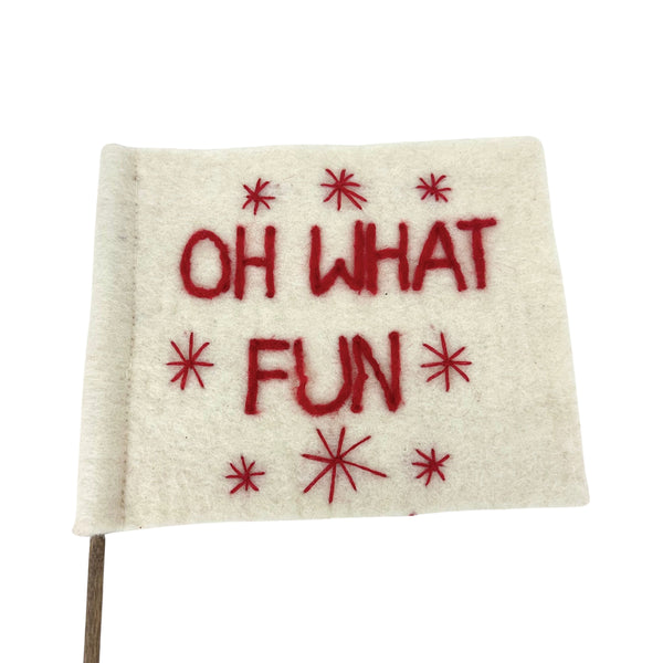 Oh What Fun Felt Flag