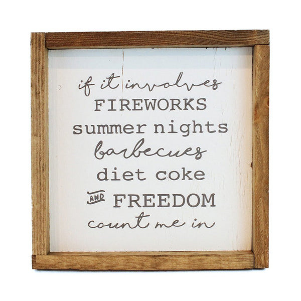 If It Involves Fireworks Framed Art
