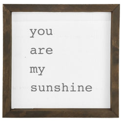You Are My Sunshine <br>Framed Saying