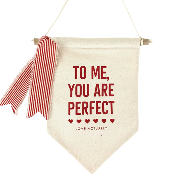 You Are Perfect <br>Pennant