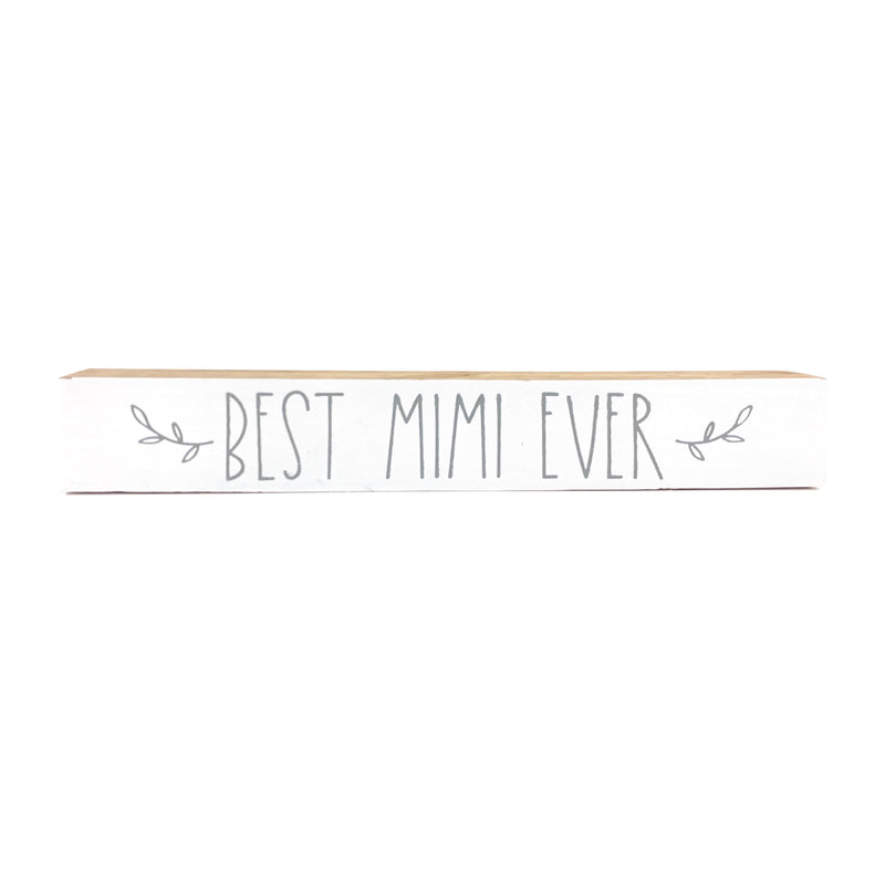 Best Mimi Ever <br>Shelf Saying