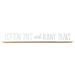 Bunny Trails <br>Shelf Saying