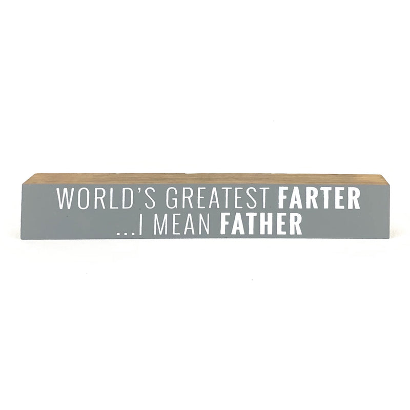 World's Greatest Farter <br>Shelf Saying