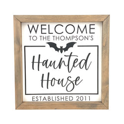 Personalized Haunted House - Established <br>Framed Saying