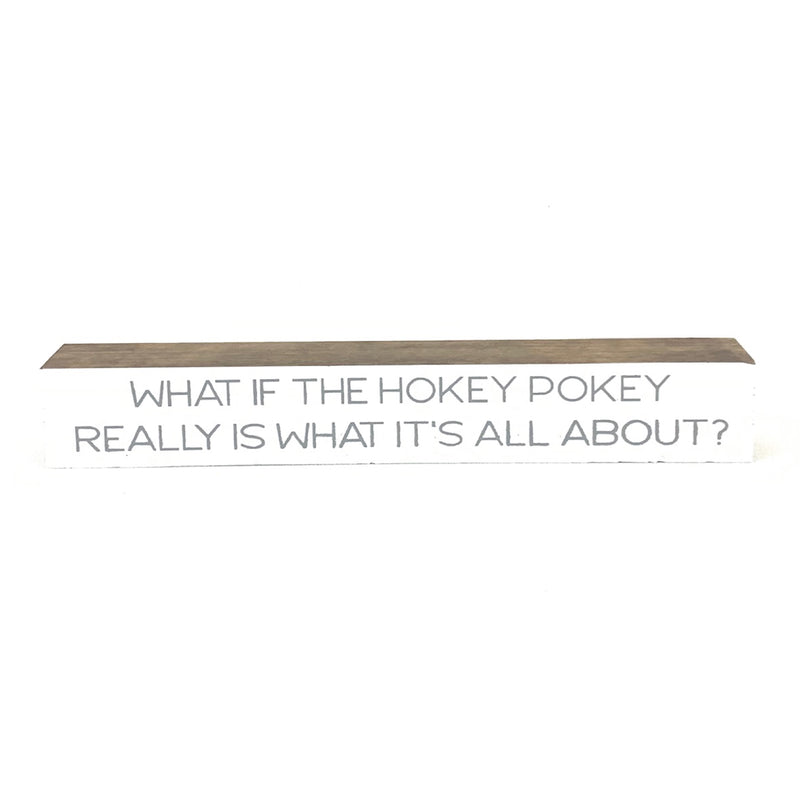 Hokey Pokey <br>Shelf Saying