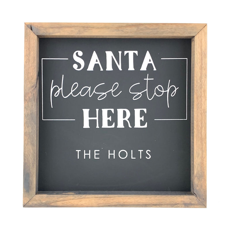 Santa Please Stop Here Block <br>Personalized Framed Print