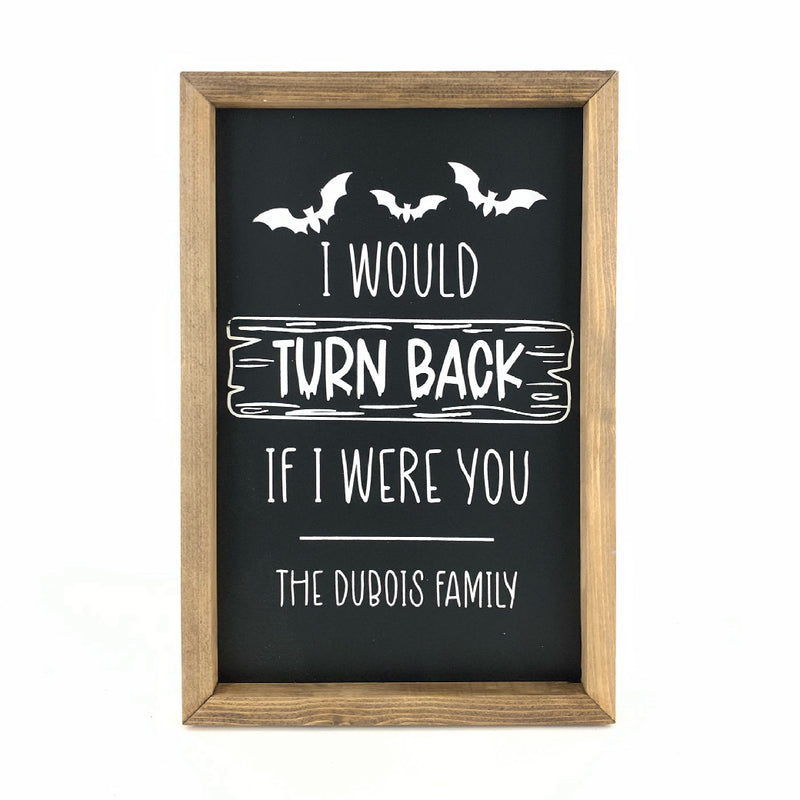 Personalized Turn Back <br>Framed Saying