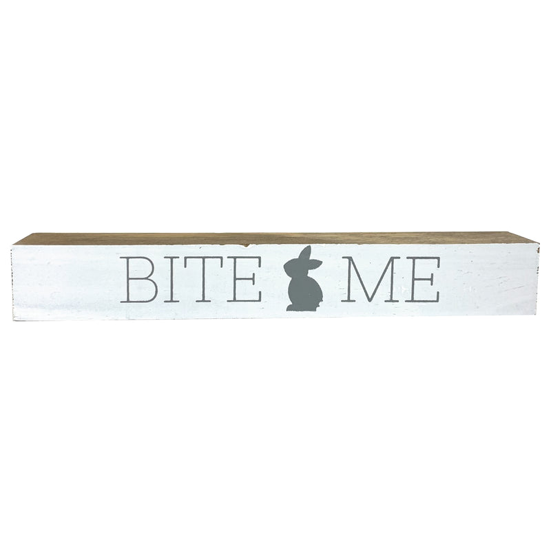 Bite Me <br>Shelf Saying