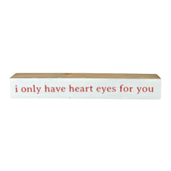 Heart Eyes <br>Shelf Saying