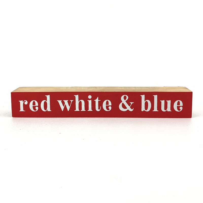 Red White & Blue <br>Shelf Saying