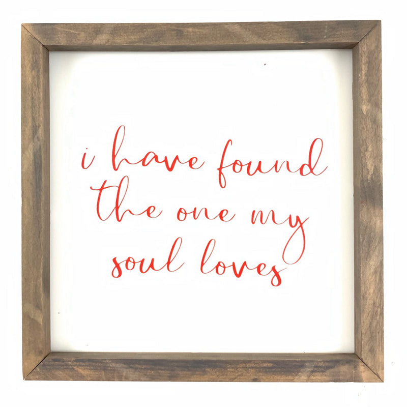 The One My Soul Loves <br>Framed Saying
